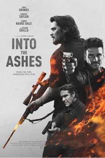 دانلود فیلم در میان خاکستر - Into the Ashes (2019)