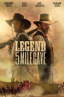 دانلود فیلم افسانه غار 5 مایلی - The Legend of 5 Mile Cave (2019)