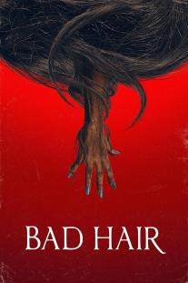 دانلود فیلم موی بد - Bad Hair (2020)