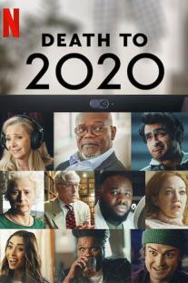  دانلود فیلم مرگ بر 2020 - Death to 2020 (2020)