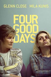  دانلود فیلم چهار روز خوب - Four Good Days (2020)