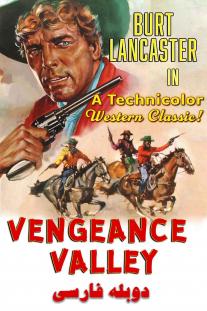  دانلود فیلم دره انتقام - Vengeance Valley