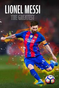  دانلود فیلم لیونل مسی: بهترین - Lionel Messi: The Greatest