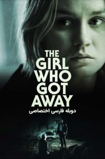 دانلود رایگان فیلم دختری که فرار کرد - The Girl Who Got Away 2021 دوبله اختصاصی