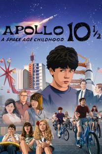  دانلود فیلم انیمیشن آپولو 10½: دوران کودکی فضایی - Apollo 10½: A Space Age Childhood