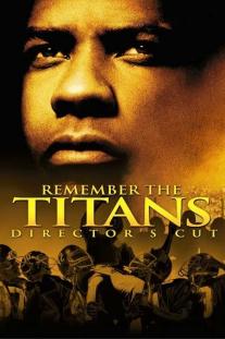  دانلود فیلم تایتان ها را به یاد بیار - Remember the Titans