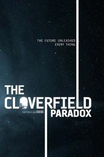 دانلود فیلم پارادوکس کلاورفیلد - The Cloverfield Paradox (2018)