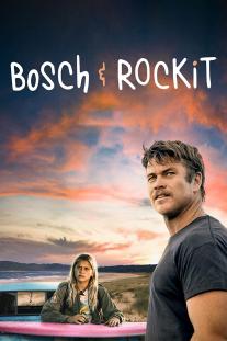 دانلود فیلم بوش و راکیت - Bosch & Rockit