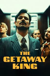 دانلود رایگان فیلم پادشاه گریز 2021 The Getaway King با زیرنویس فارسی