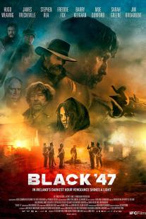 دانلود فیلم سیاه 47 - Black 47 2018