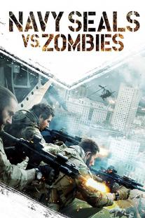 دانلود رایگان فیلم نیروی دریایی علیه زامبی‌ها - Navy Seals vs. Zombies 2015 با زیرنویس فارسی