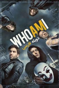 دانلود فیلم من چه کسی هستم - Who Am I (2014)