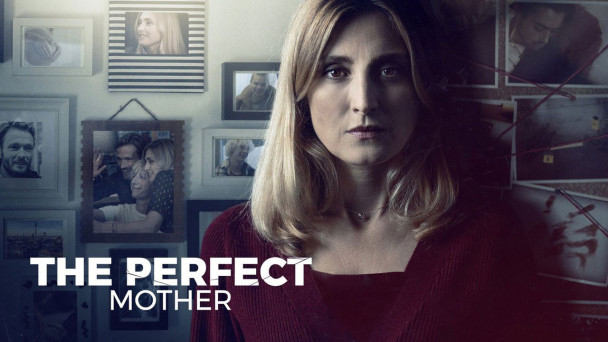 دانلود سریال مادر بی نقص The Perfect Mother